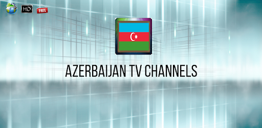 Azerbaijan TV Channels for PC How to Install on Windows PC, Mac