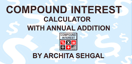 Compound Interest Calculator With Annual Addition for PC - How to ...