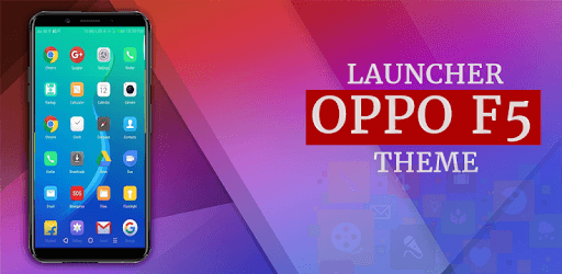 Oppo F5 Launcher Theme APK Download For Free