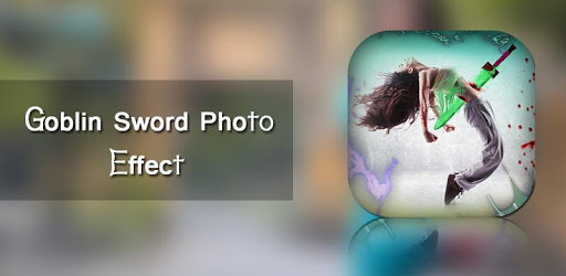 Photo Effect : Goblin Sword pc screenshot Photo Effect : Goblin Sword pc screenshot