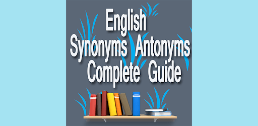 English Synonyms Antonyms Complete Guide for PC - How to Install on ...