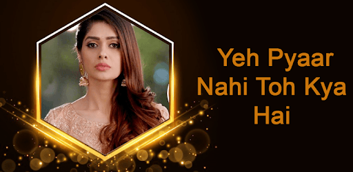 Yeh Pyaar Nahi To Kya Hai Wallpaper pc screenshot