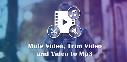 Video to Mp3 : Mute Video /Trim Video/Cut Video pc screenshot