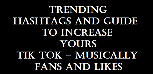 Latest Hashtags and Guide for Tik Tok Musically pc screenshot