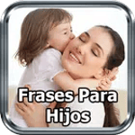 Frases Para Los Hijos icon