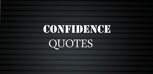Confidence Quotes pc screenshot Confidence Quotes pc screenshot