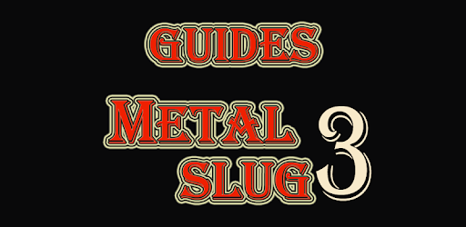 Guide (for Metal Slug 3) pc screenshot