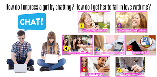 How to impress a girl by Chat for PC - How to Install on Windows PC, Mac