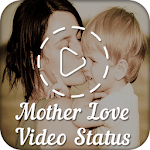 Mother video status 2018 icon