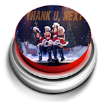 Thank U Next Button - The Best Free Ariana Grande icon