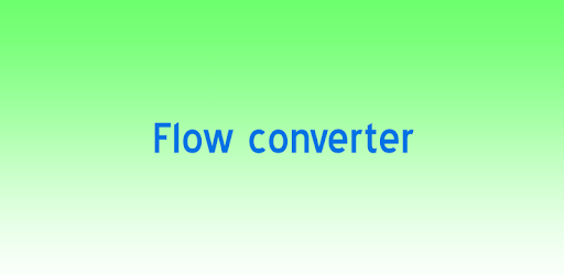 Flow converter pc screenshot Flow converter pc screenshot