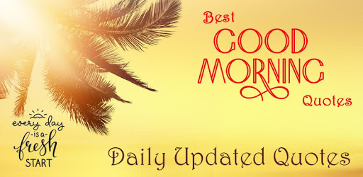 Best Good Morning Quotes - Morning Status Images pc screenshot Best Good Morning Quotes - Morning Status Images pc screenshot