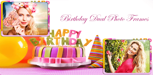 Birthday Dual Photo Frames for PC - How to Install on Windows PC, Mac