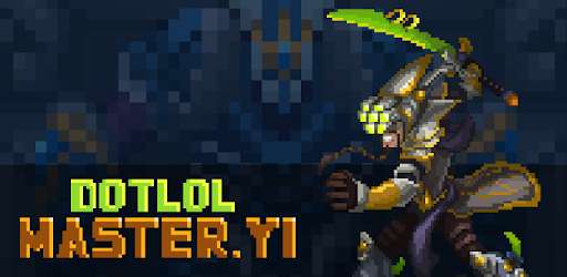 DOTLOL: Master Yi pc screenshot DOTLOL: Master Yi pc screenshot