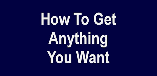 How To Get Anything You Want pc screenshot How To Get Anything You Want pc screenshot