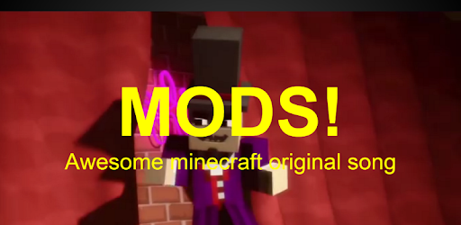 Mods- Minecraft Song Animation pc screenshot