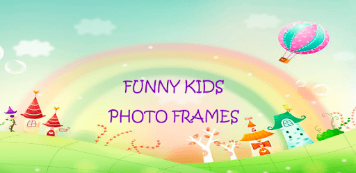 Funny Kids Photo Frames for PC - How to Install on Windows PC, Mac