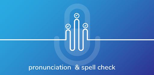 Pronunciation, Spelling Check & Word Translator pc screenshot