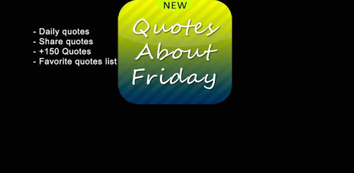Quotes about Friday pc screenshot Quotes about Friday pc screenshot