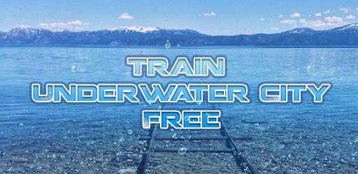 Train Underwater City Free pc screenshot
