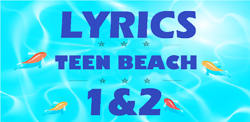 Lyrics Teen Beach 1 & 2 pc screenshot Lyrics Teen Beach 1 & 2 pc screenshot