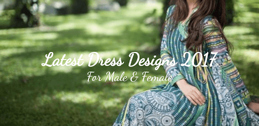 Latest Dress Designs for Male-Female 2017 pc screenshot Latest Dress Designs for Male-Female 2017 pc screenshot