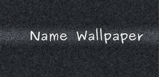Name Wallpaper pc screenshot