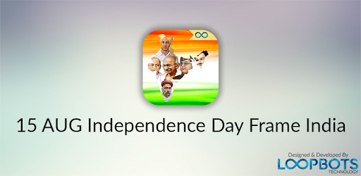15 AUG Independence Day Frame India pc screenshot