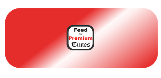 Feed for Premium Times Nigeria pc screenshot Feed for Premium Times Nigeria pc screenshot