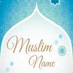 Muslim Baby Names and Meanings ( Islamic Names ) icon