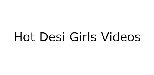 Hot Desi Girls Videos pc screenshot