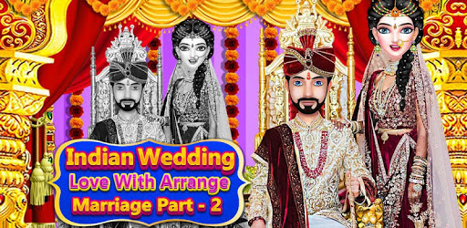 Indian Wedding Love with Arrange Marriage Part - 2 pc screenshot