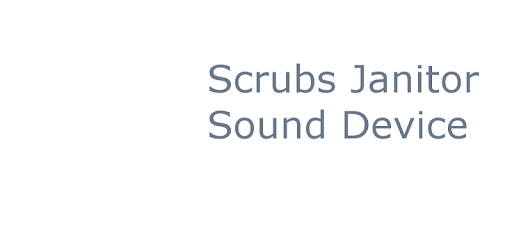 Scrubs Janitor Sound Device pc screenshot Scrubs Janitor Sound Device pc screenshot