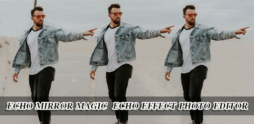 Echo Mirror Magic : Echo Effect Photo Editor pc screenshot