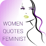 Women Quotes - Feminist icon