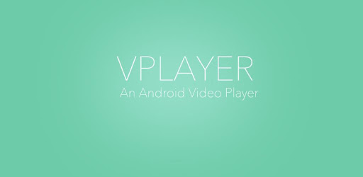 Vplayer VPlayer - Android Video Player for PC - How to Install on Windows PC, Mac