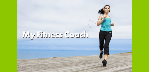 My Fitness Coach for PC - How to Install on Windows PC, Mac