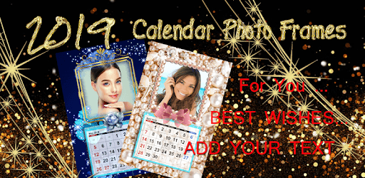 2019 Calendar Photo Frames New Year Greeting Frame pc screenshot