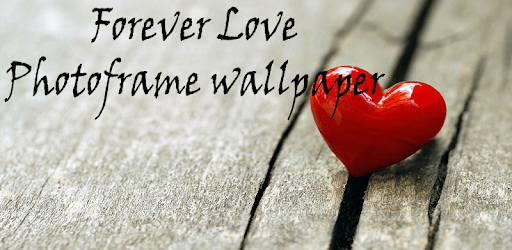 Forever Love Frame Wallpaper pc screenshot Forever Love Frame Wallpaper pc screenshot