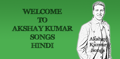 Akshay Kumar Songs Hindi pc screenshot