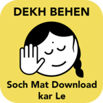 Dekh Behen icon