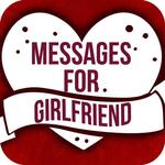 Love Messages for Girlfriend ♥ Flirty Love Letters icon