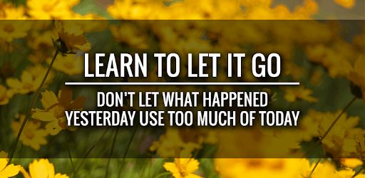 Letting Go Quotes pc screenshot Letting Go Quotes pc screenshot