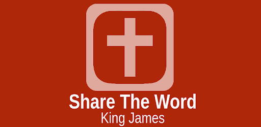 Share The Word - King James for PC - How to Install on Windows PC, Mac