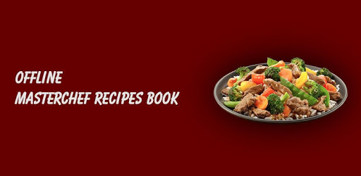 Offline Masterchef Recipe Book for PC - How to Install on Windows PC, Mac