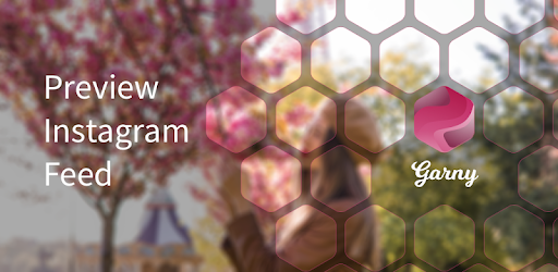 Garny - Preview Instagram feed pc screenshot Garny - Preview Instagram feed pc screenshot