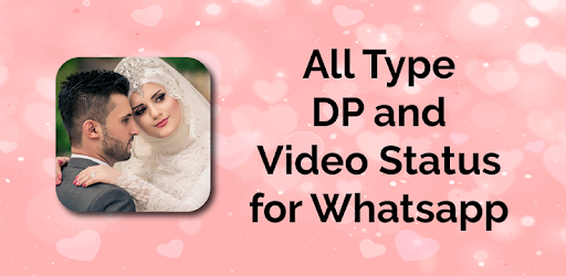 All Type DP And Video Status For Whatsapp pc screenshot All Type DP And Video Status For Whatsapp pc screenshot