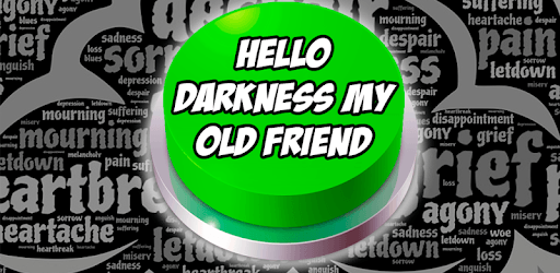 Hello Darkness My Old Friend Button pc screenshot Hello Darkness My Old Friend Button pc screenshot