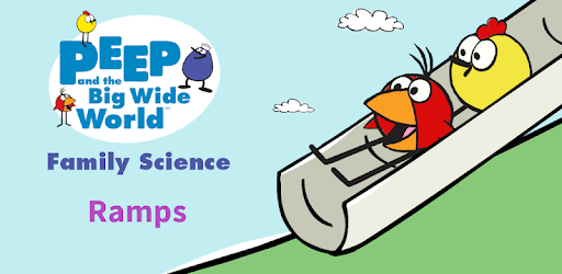 PEEP Family Science: Ramps for PC - How to Install on Windows PC, Mac