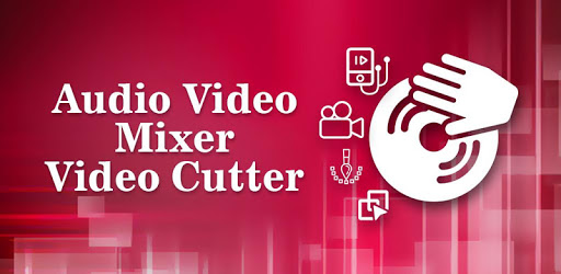 Audio Video Mixer Video Cutter for PC - How to Install on Windows PC, Mac